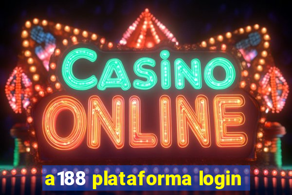 a188 plataforma login